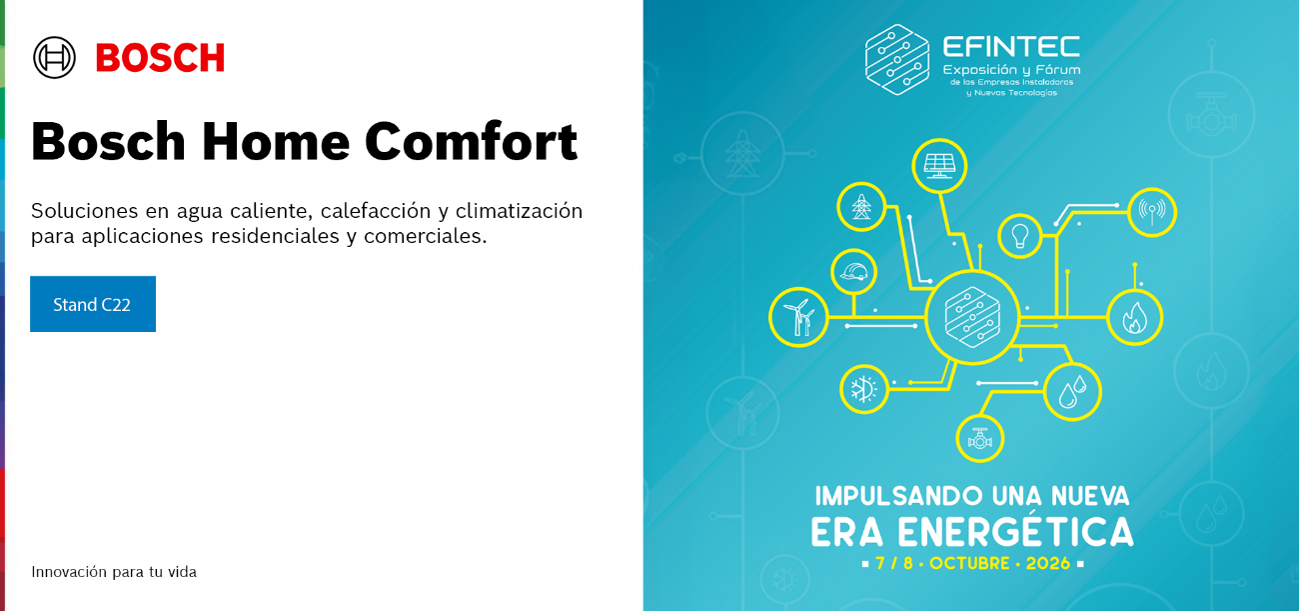 Bosch Home Comfort presentará en EFINTEC sus soluciones Bosch e Hitachi para climatización, calefacción y agua caliente