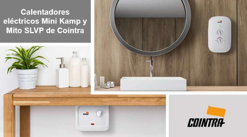 AGUA CALIENTE AL INSTANTE CON LOS NUEVOS CALENTADORES ELÉCTRICOS DE COINTRA