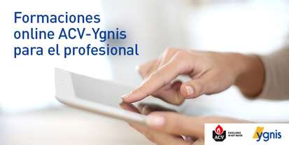 Formaciones online ACV - Ygnis para el profesiona