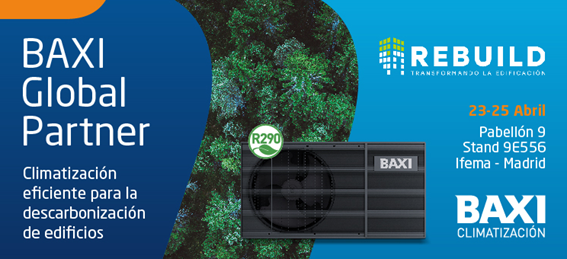 BAXI presentará sus últimas innovaciones en climatización en REBUILD 2025